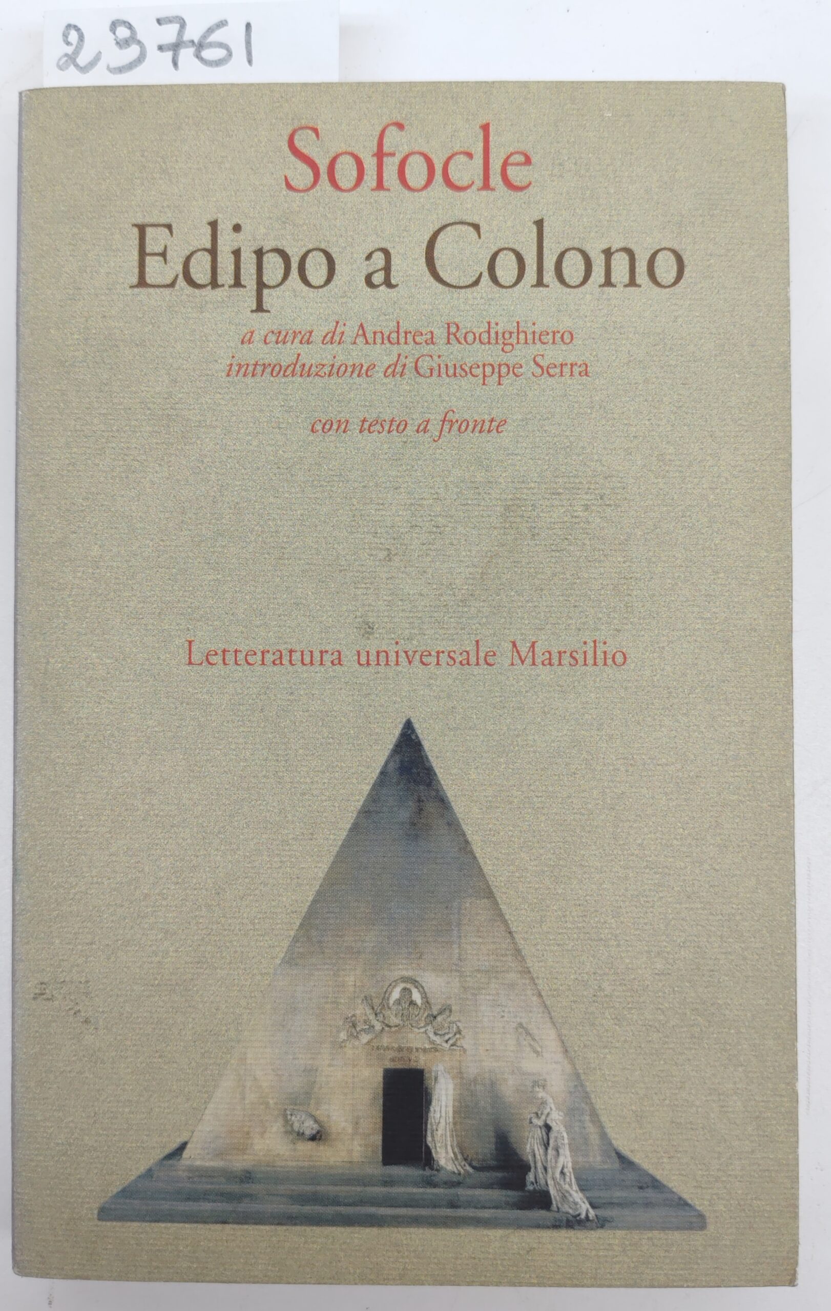 Sofocle, Edipo a Colono, Marsilio, 2000
