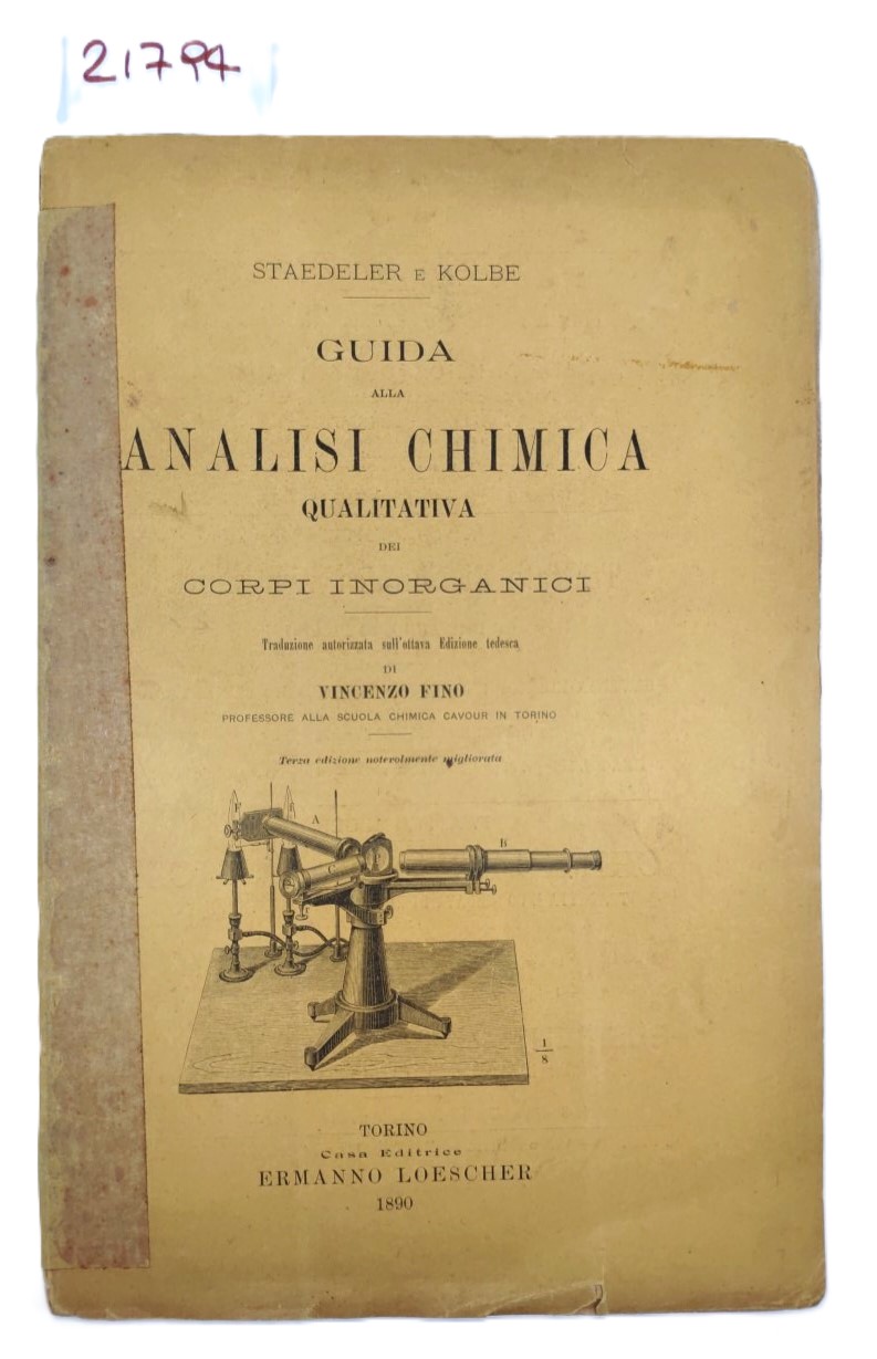 Staedeler e Kolbe Guida all'analisi chimica qualitativa dei corpi inorganici …