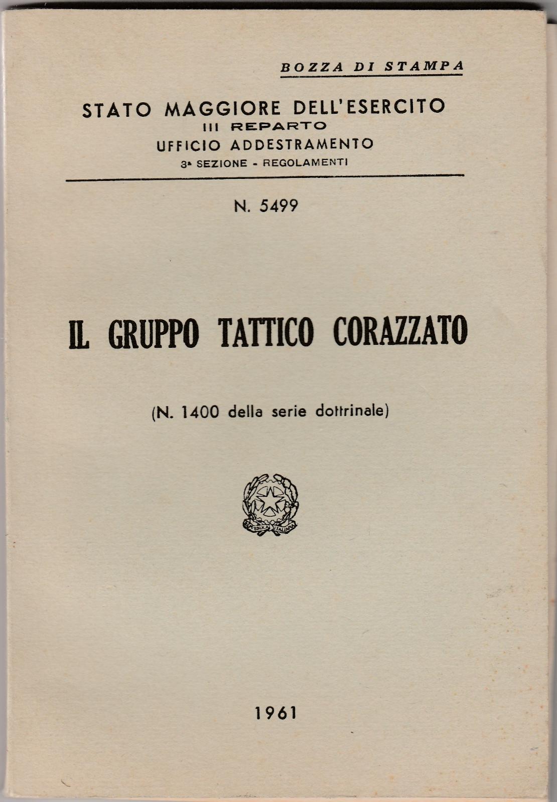 Stato Maggiore Esercito - Il Gruppo Tattico Corazzato 1961 6076