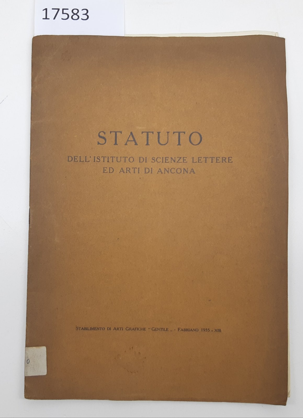 Statuto dell'Istituto di scienze lettere ed arti di Ancona Fabriano …