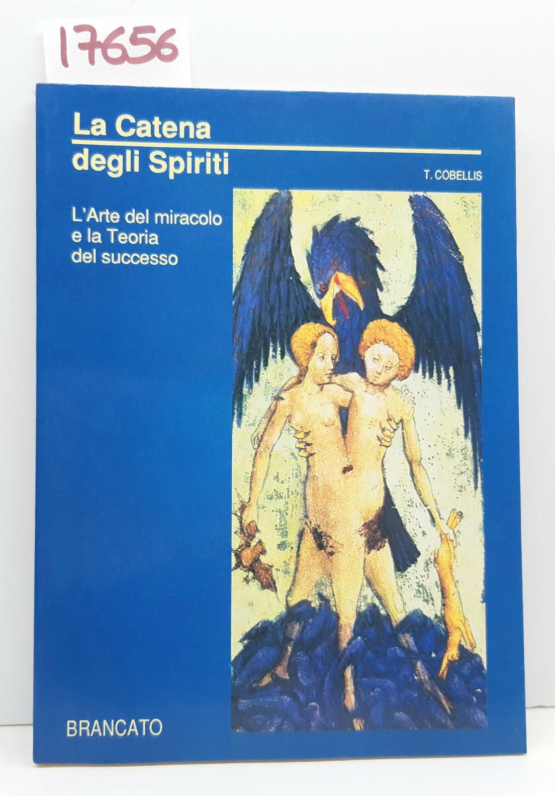 T. Cobellis La catena degli spiriti Brancato 1991