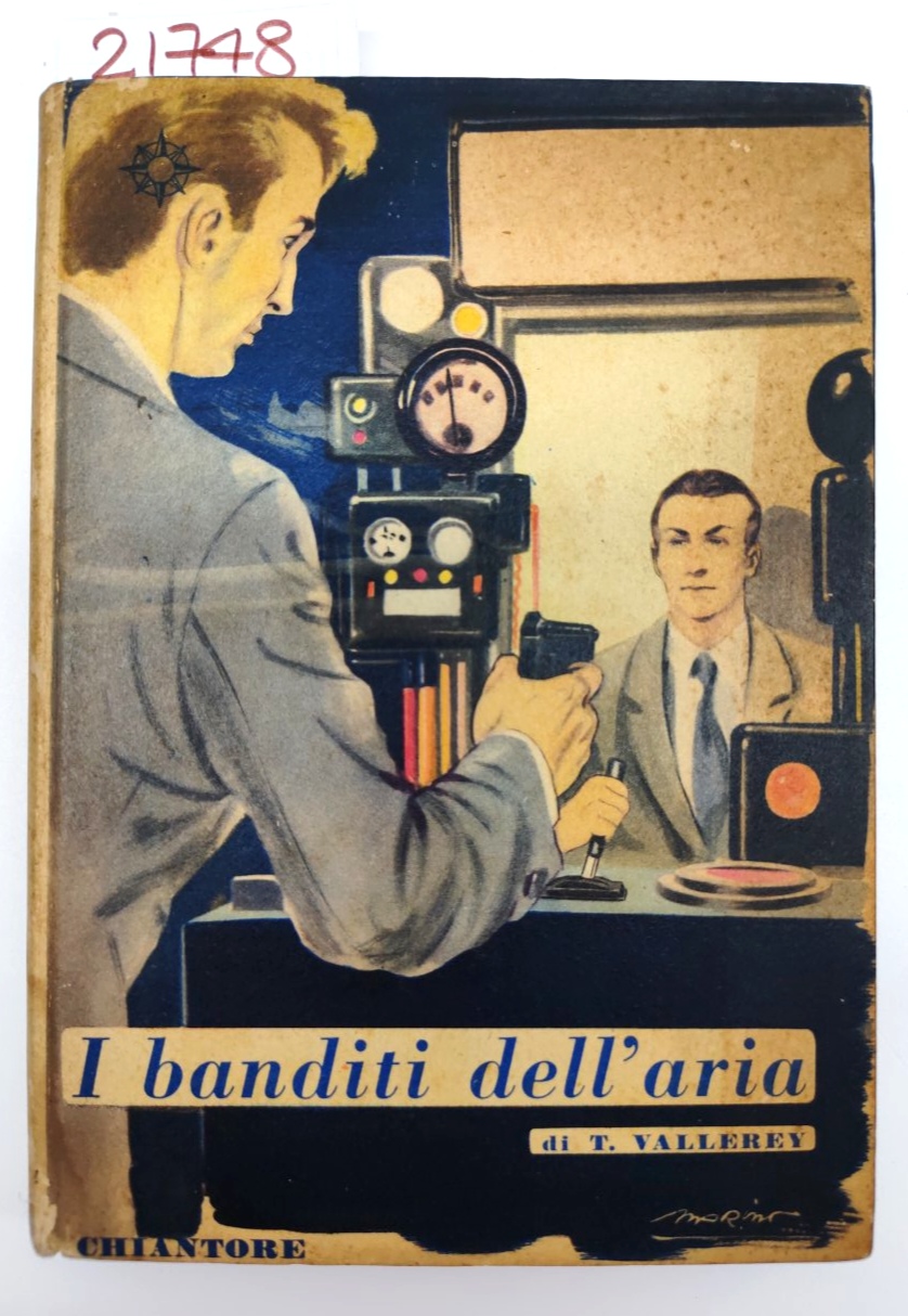 T. Vallerey I banditi dell'aria Cantore 1° edizione 1950