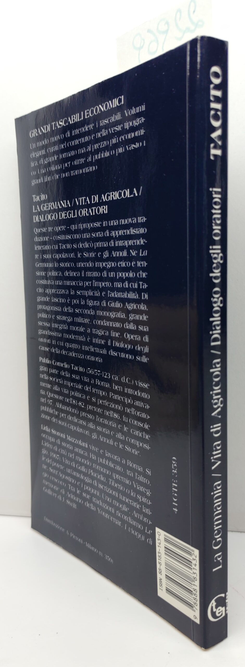 Tacito La Germania Vita di agricola Dialoghi degli oratoriNewton 1° …