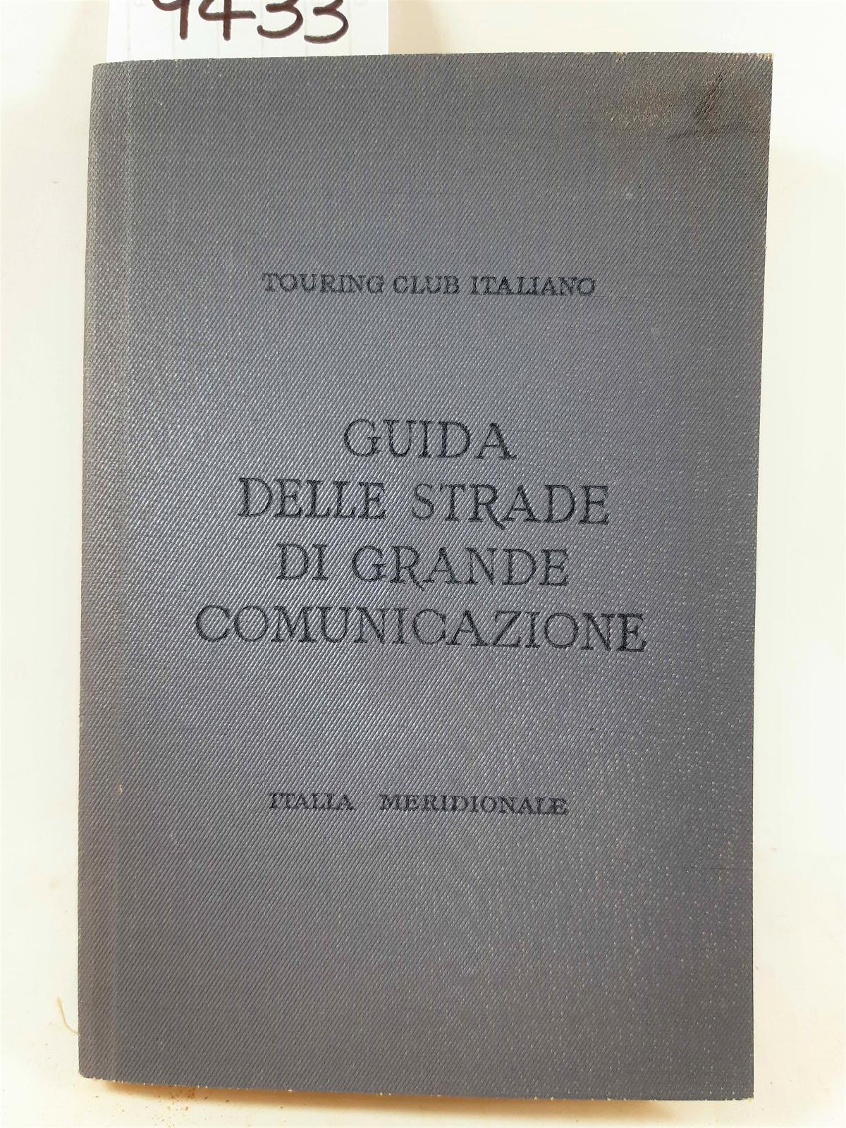 TCI Guida delle strade di grande comunicazione Italia meridionale 1930