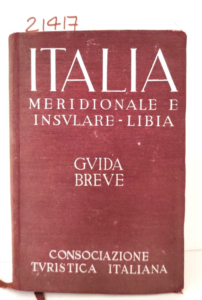 TCI Italia meridionale insulare Libia guida breve 3° volume 1940