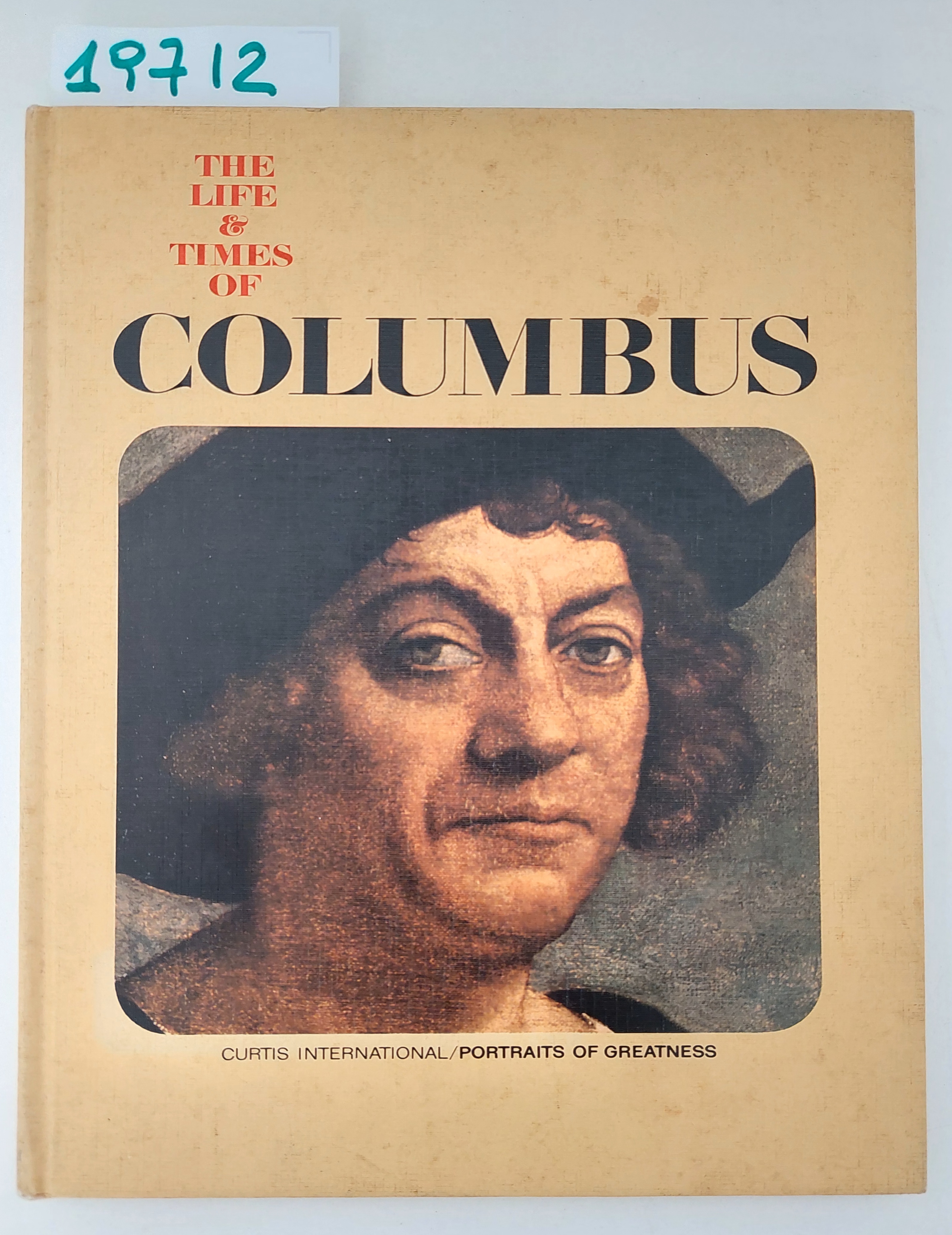 The Life e Times of Columbus Curtis International Mondadori 1967