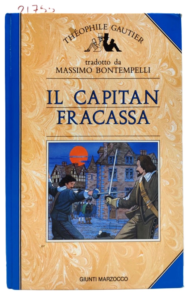 Theophile Gautier Il capitan Fracassa Giunti Marzocco 1988
