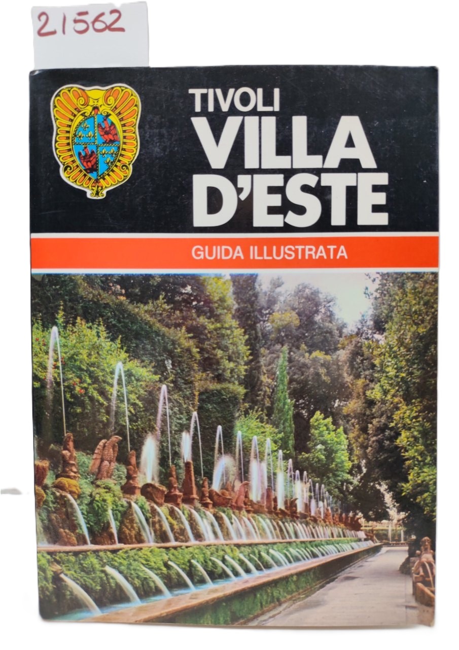 Tivoli Villa d'Este guida illustrata De Cristofaro senza data