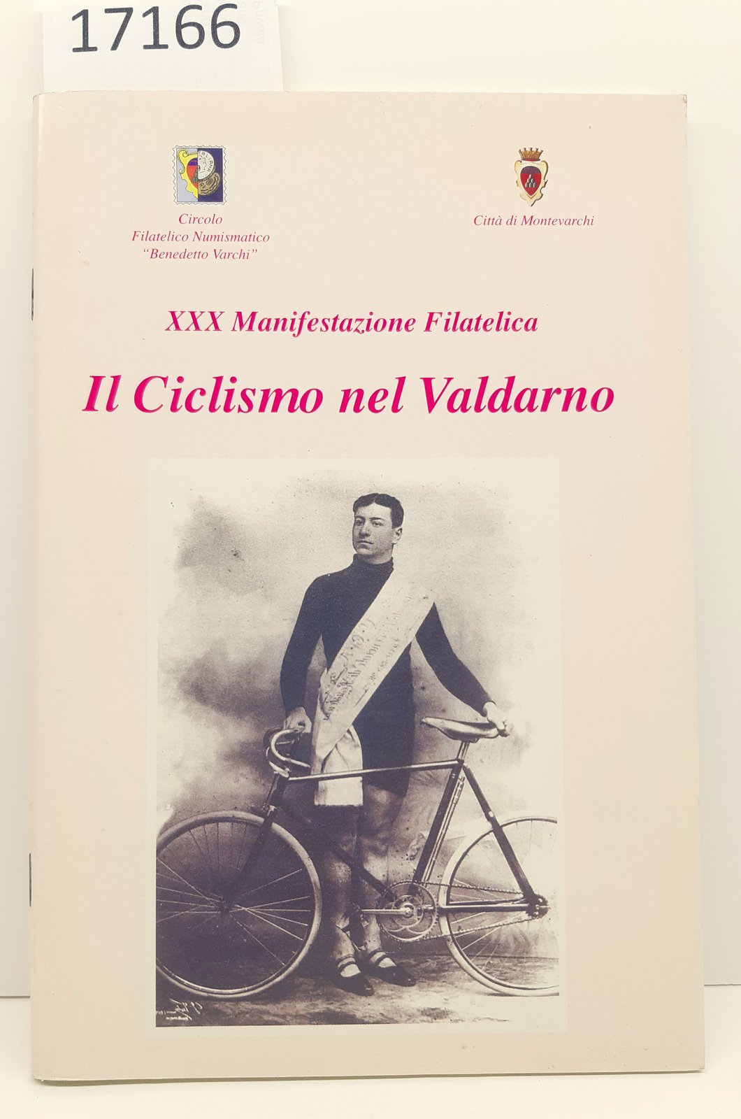 Trentesima manifestazione filatelica Il ciclismo nel Valdarno 2005