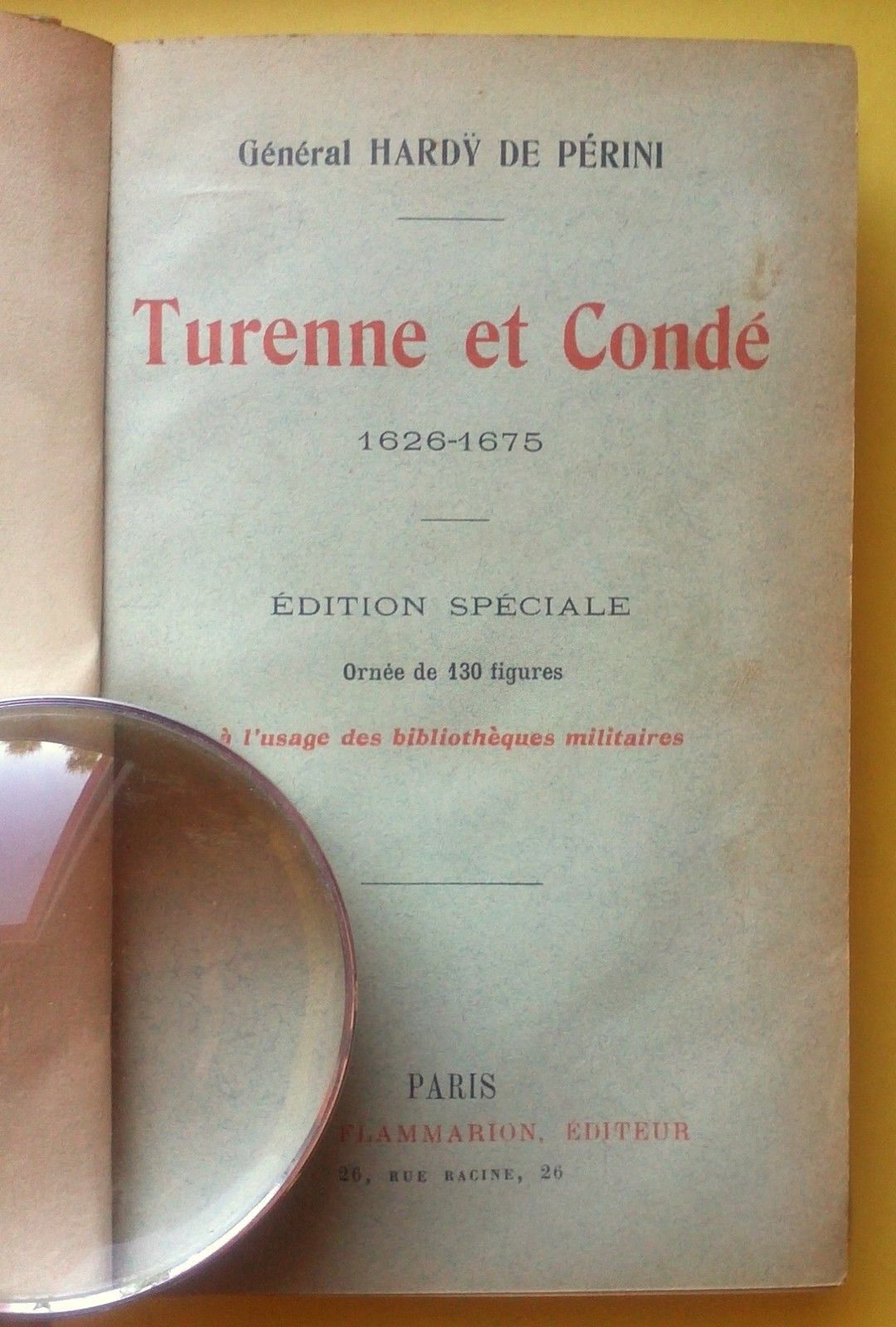 Turenne Et CondÈ-Hardy De Perini-1626-1675-…dition Speciale 130 Figures