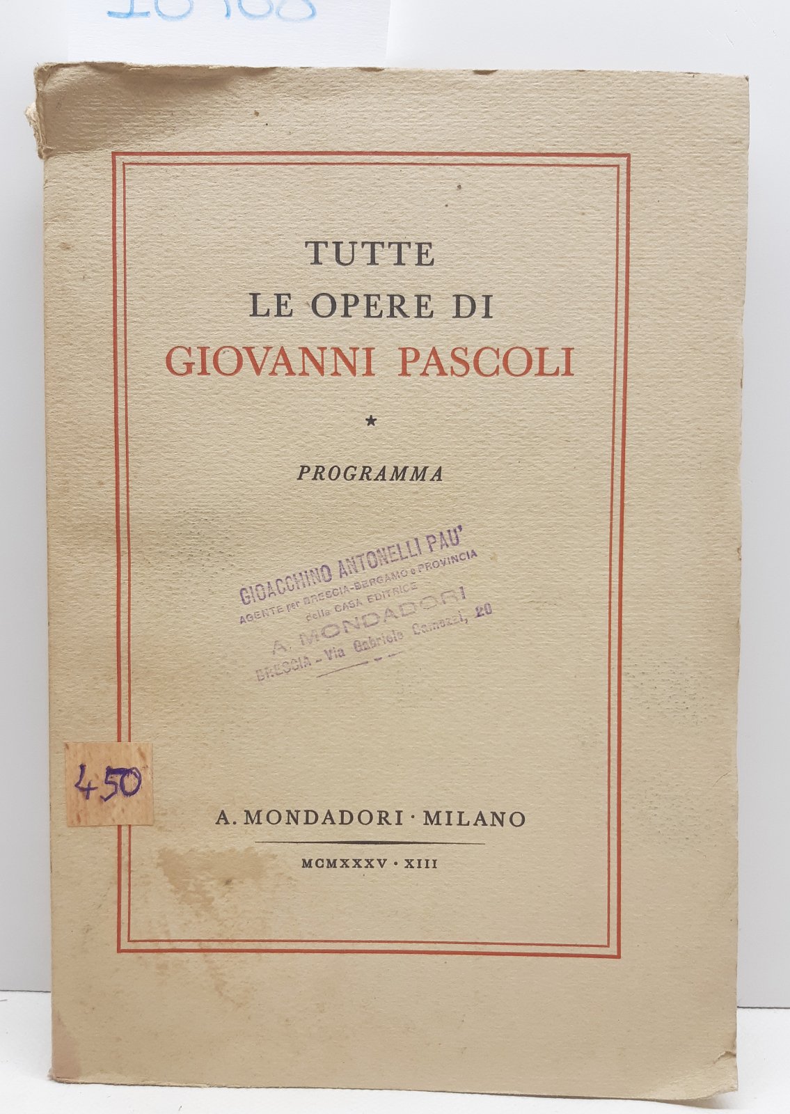 Tutte le opere di Giovanni Pascoli programma Mondadori 1935