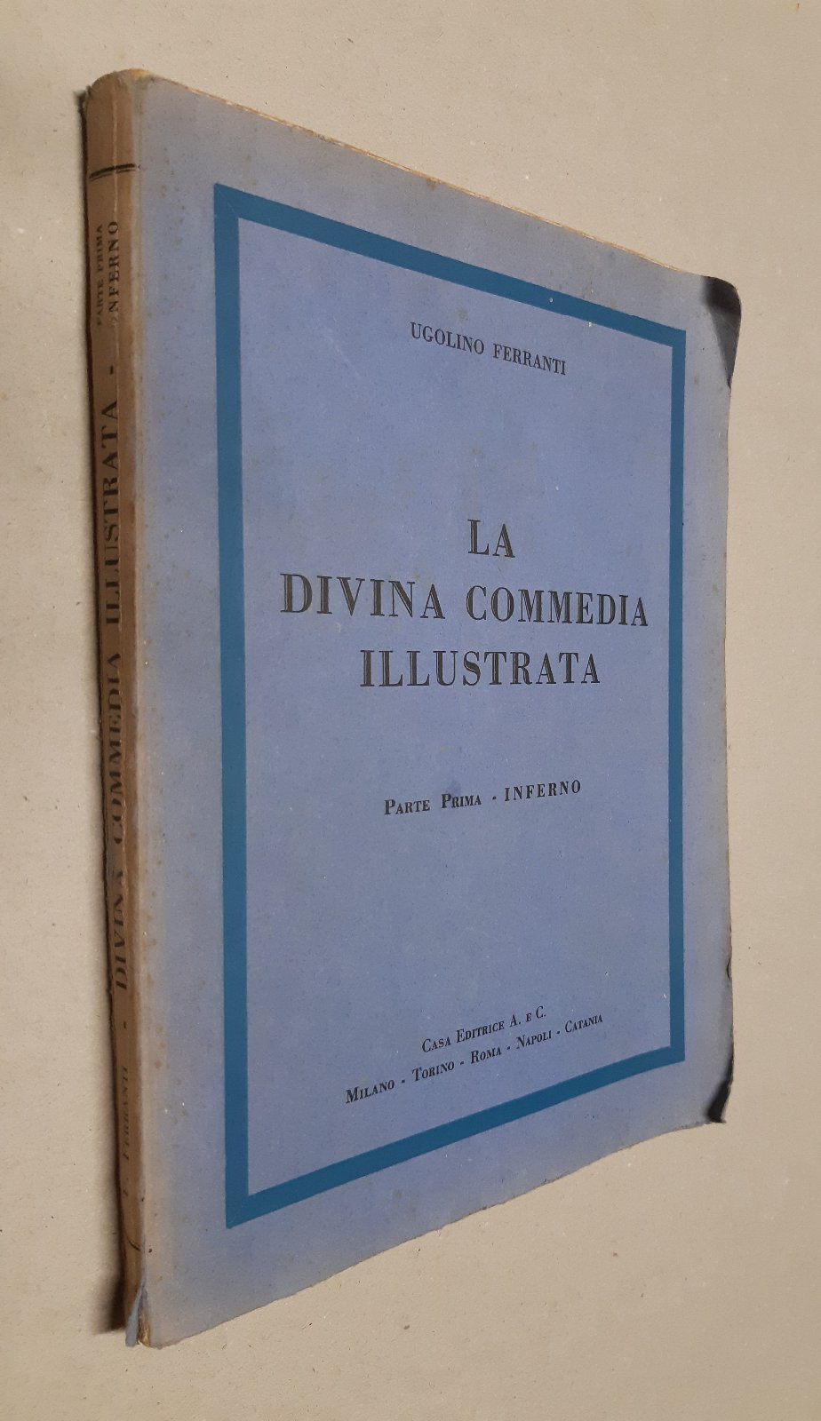 Ugolino Ferranti Parte prima Inferno A & C 1952