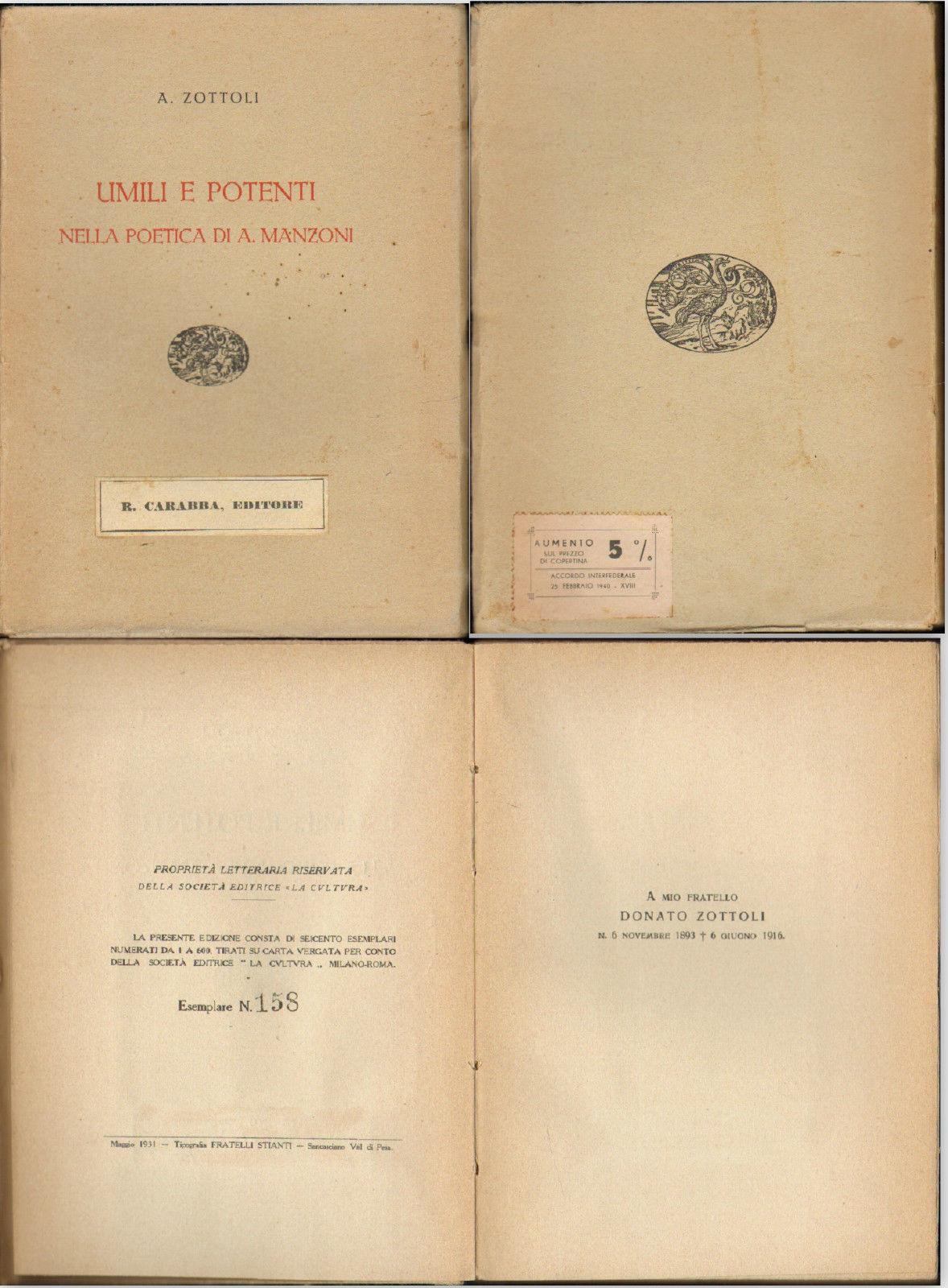 Umili E Potenti Nella Poetica Di A.Manzoni-1931 1∞ Ed.Placchetta Carabba …