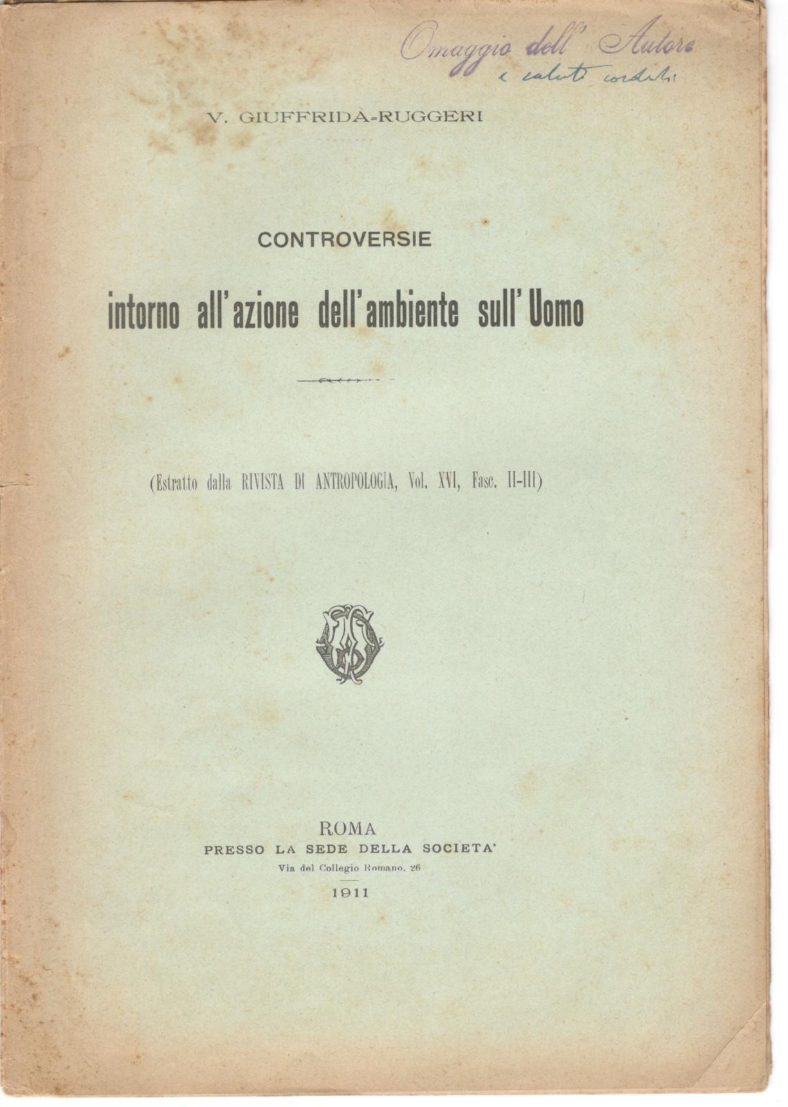 V. Giuffrida- Ruggeri Controversie intorno all'azione dell'ambiente sull'uomo 1911 estratto