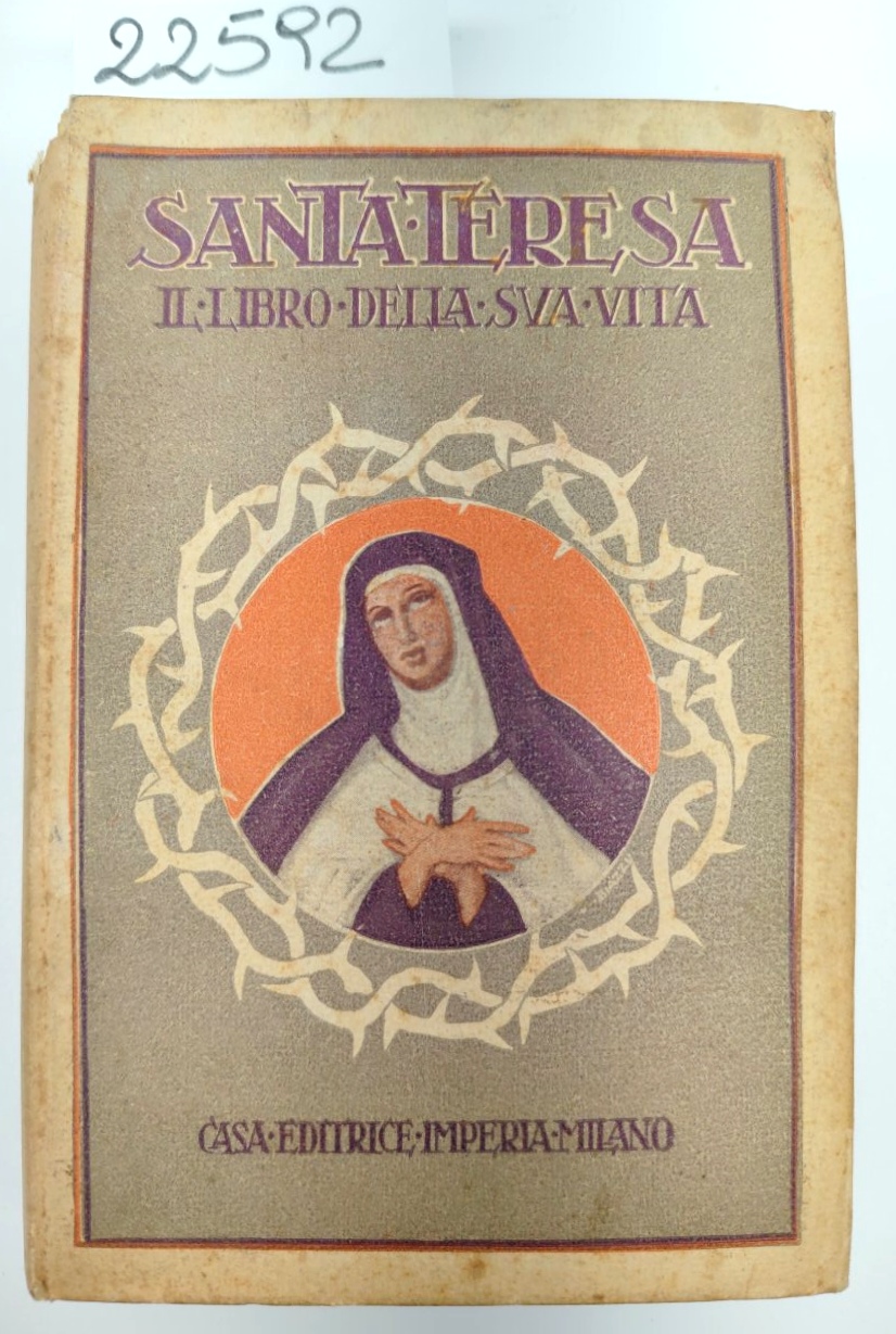 Valentino Piccoli Santa Teresa di Gesù il libro della sua …