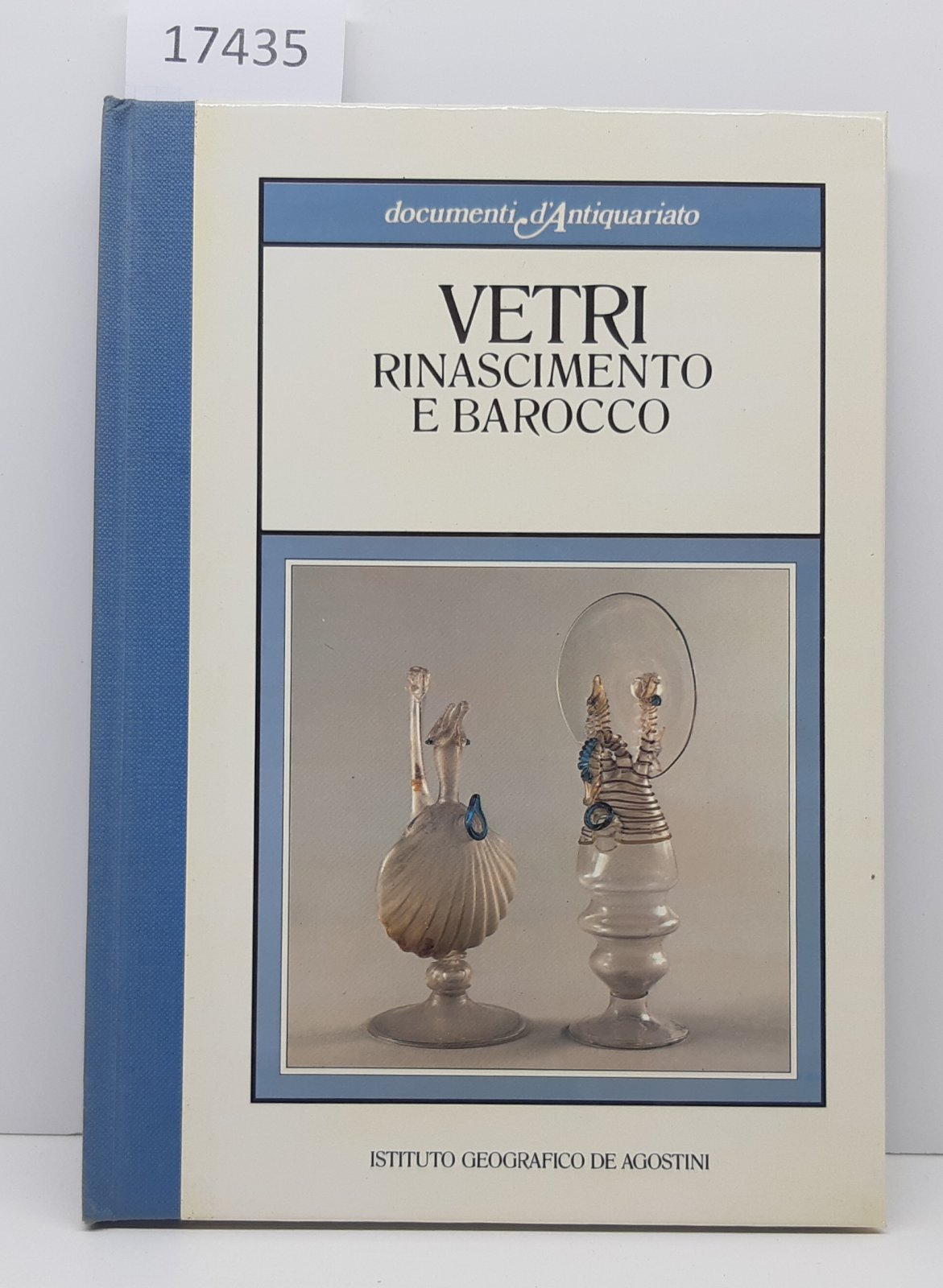 Vetri Rinascimento e Barocco De Agostini 1985