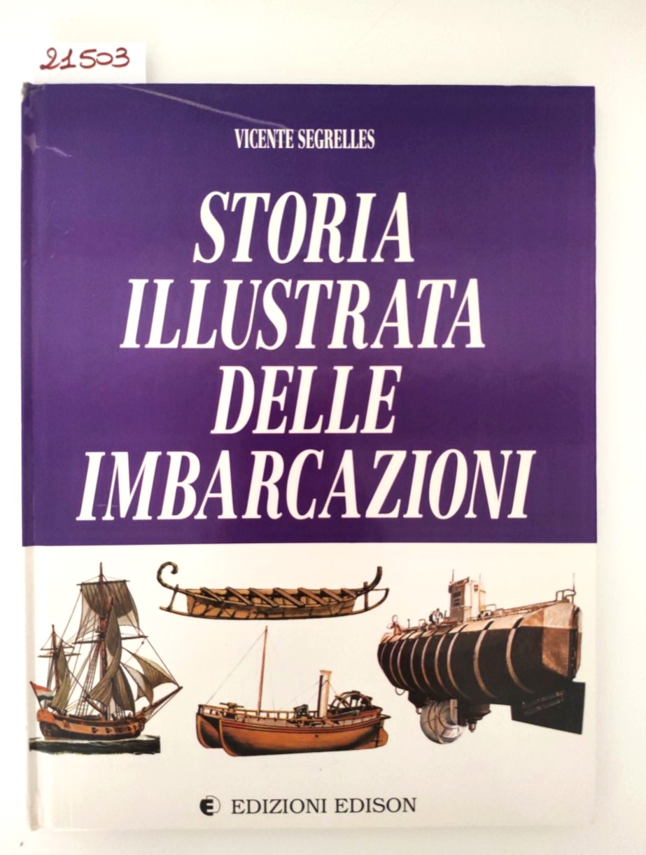 Vicente Segrelles Storia illustrata delle imbarcazioni Edison 1992