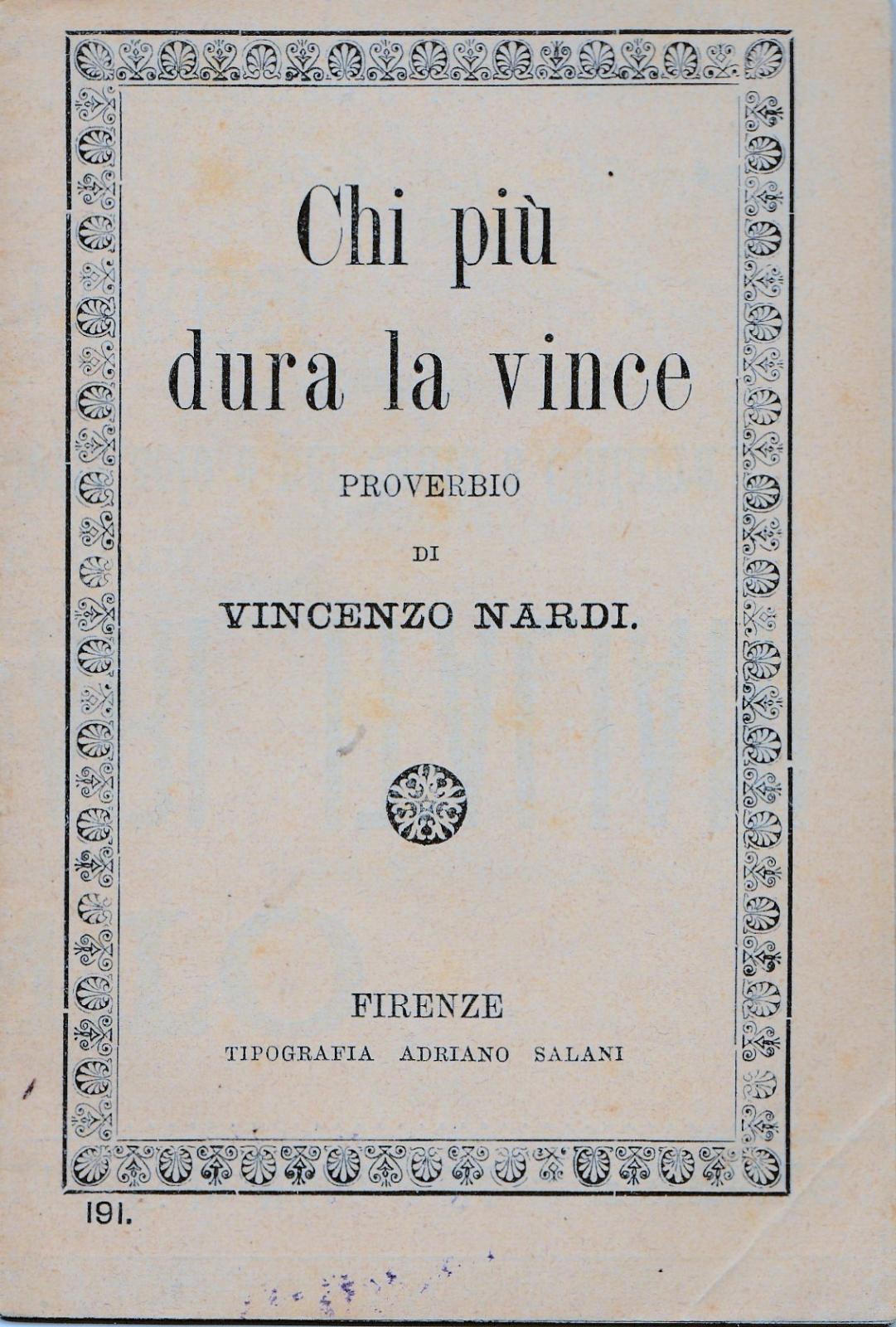 Vincenzo Nardi-Chi Piu' Dura La Vince Firenze Salani 1921-L4249