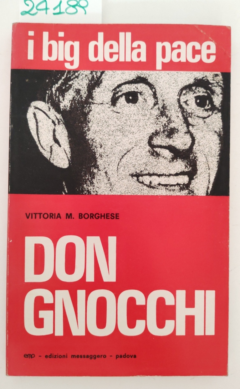 Vittoria M. Borghese Don Gnocchi edizioni Messaggero 1971