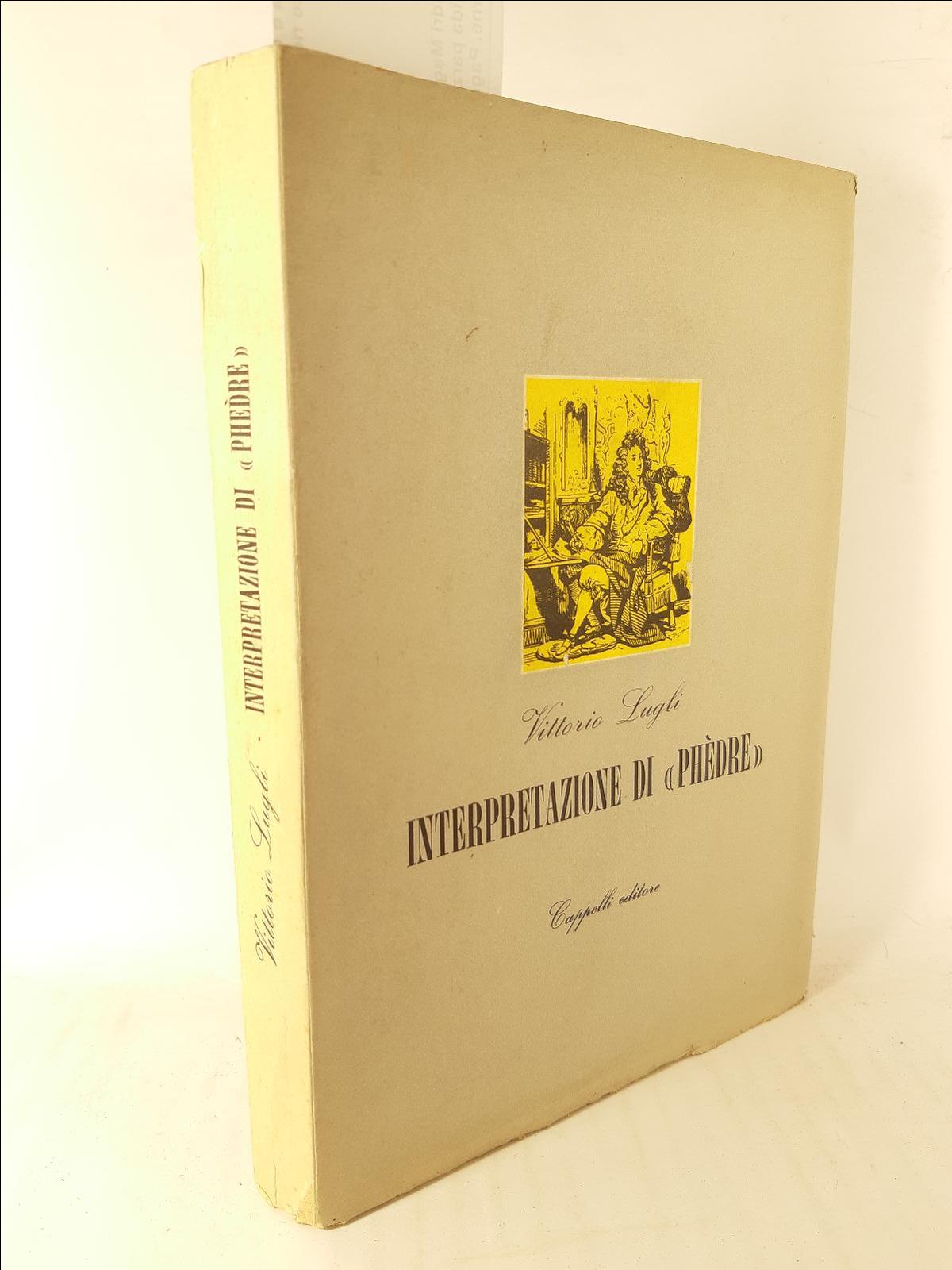 Vittorio Lugli Interpretazione di Phedre Cappelli 1958