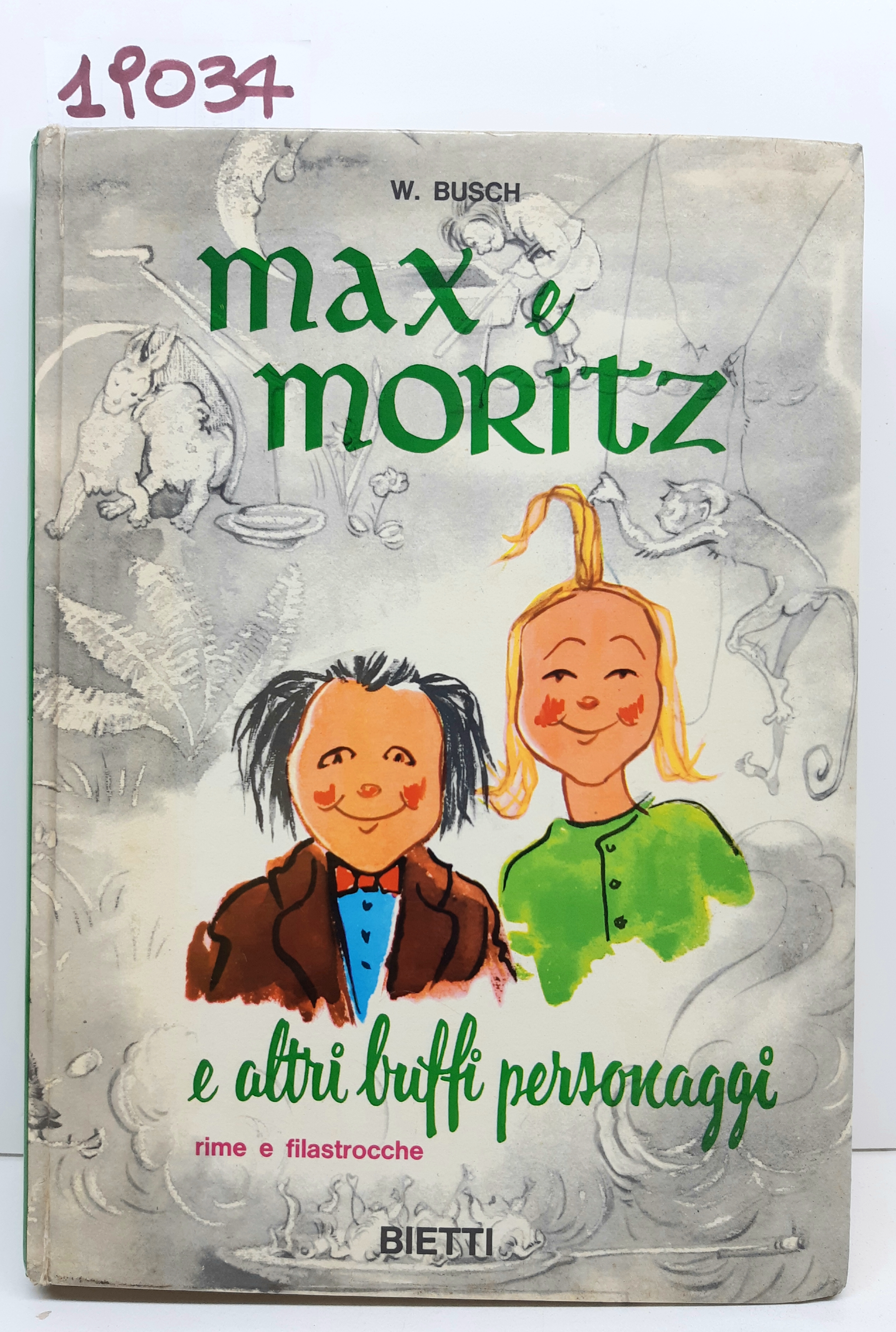 W. Busch Max e Moritz e altri buffi personaggi rime …