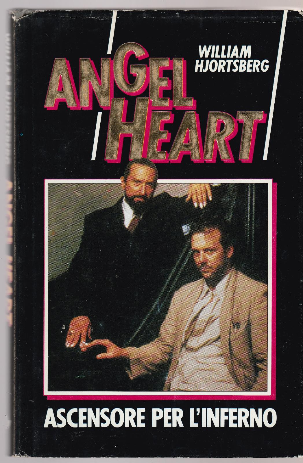 W. Hjortsberg Angel Heart Ascensore Per L'inferno Euroclub 1∞ Ed …