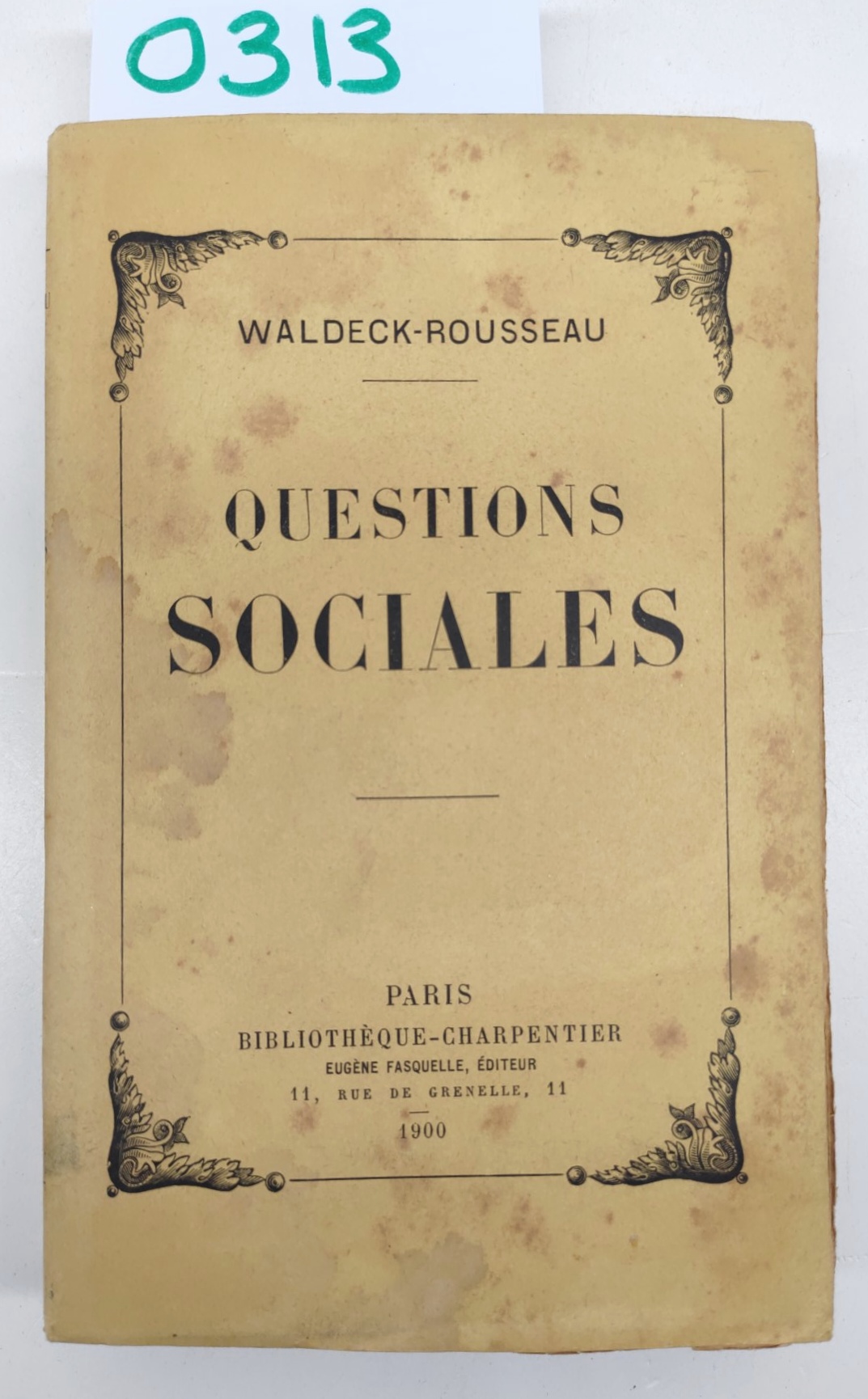 Waldeck-Rousseau Questions Sociales-Paris Biblioteque-Charpentier 1900