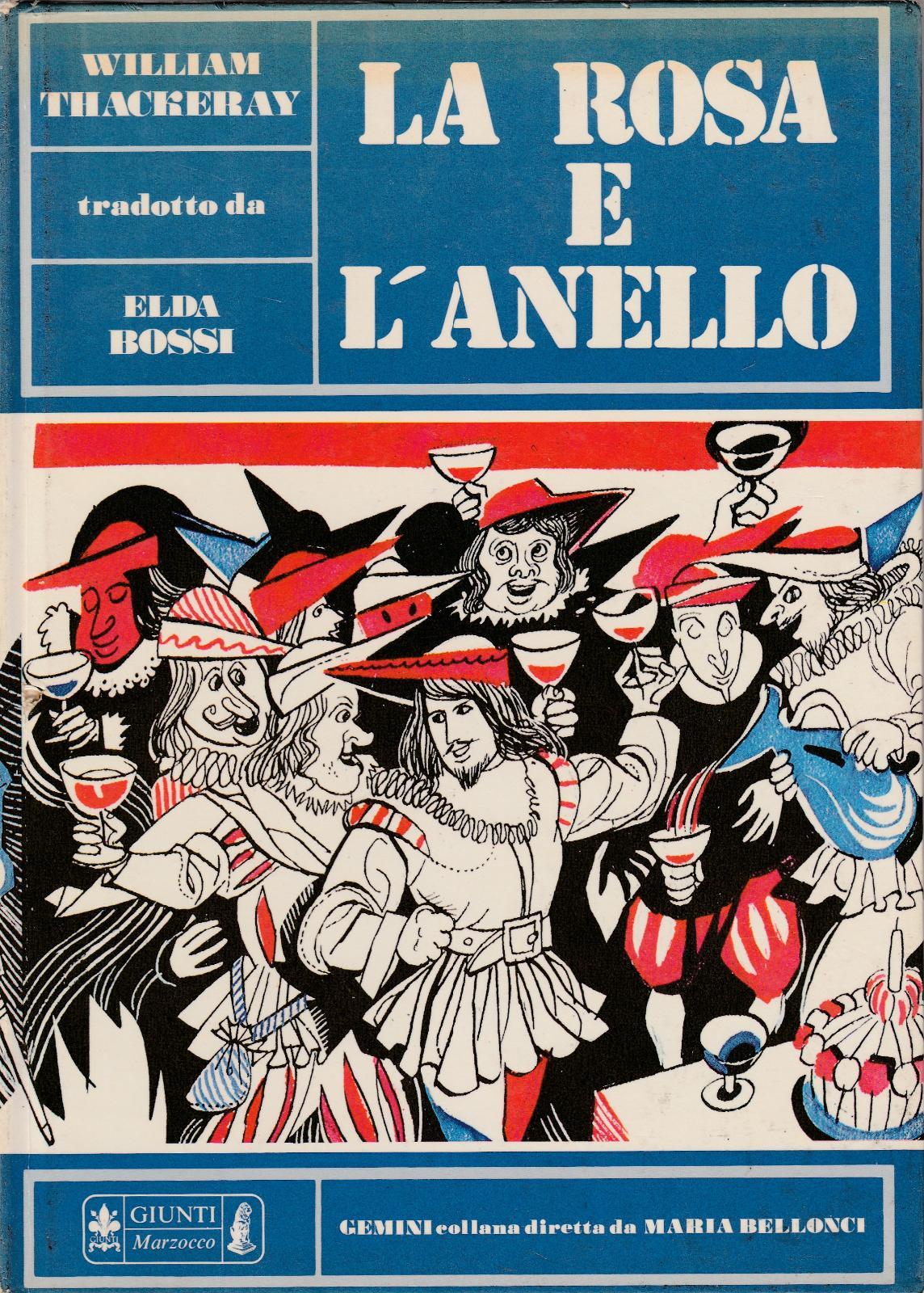 William Thackeray La Rosa E L'anello Giunti 1983 6351