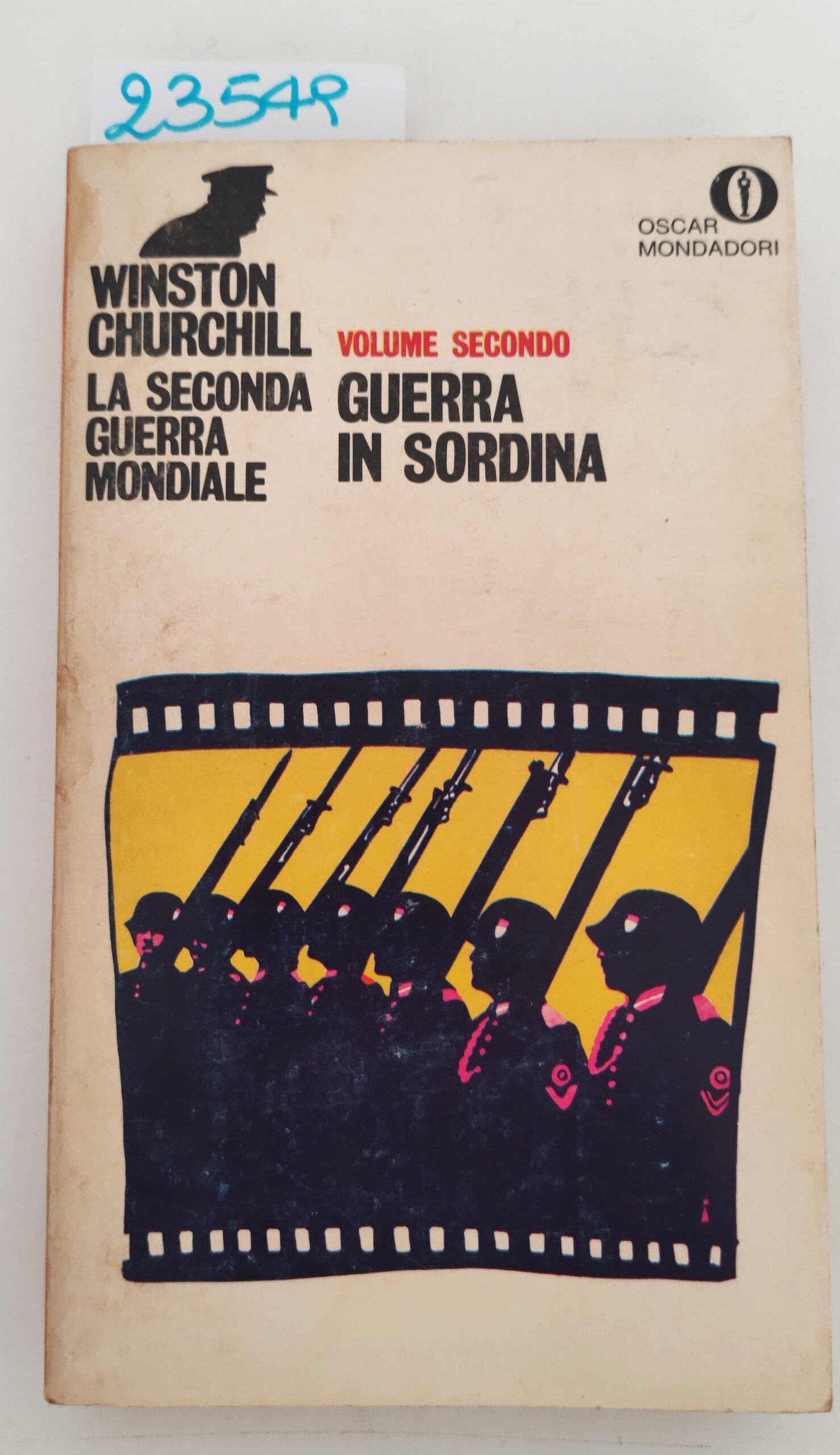 Winston Churchill Guerra in sordina Oscar Mondadori 1° edizione 1970