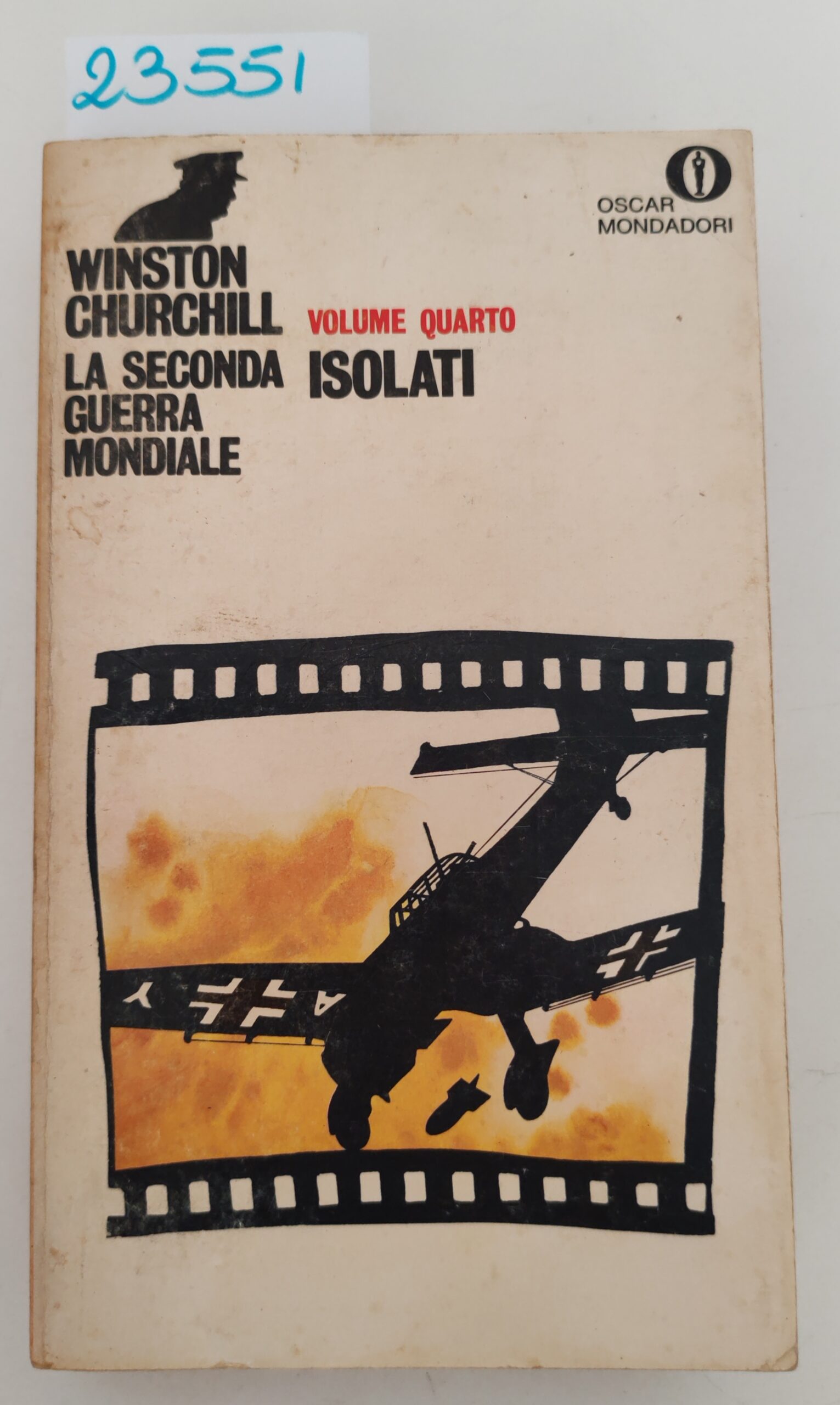 Winston Churchill volume quarto Isolati Oscar Mondadori 1° edizione 1970