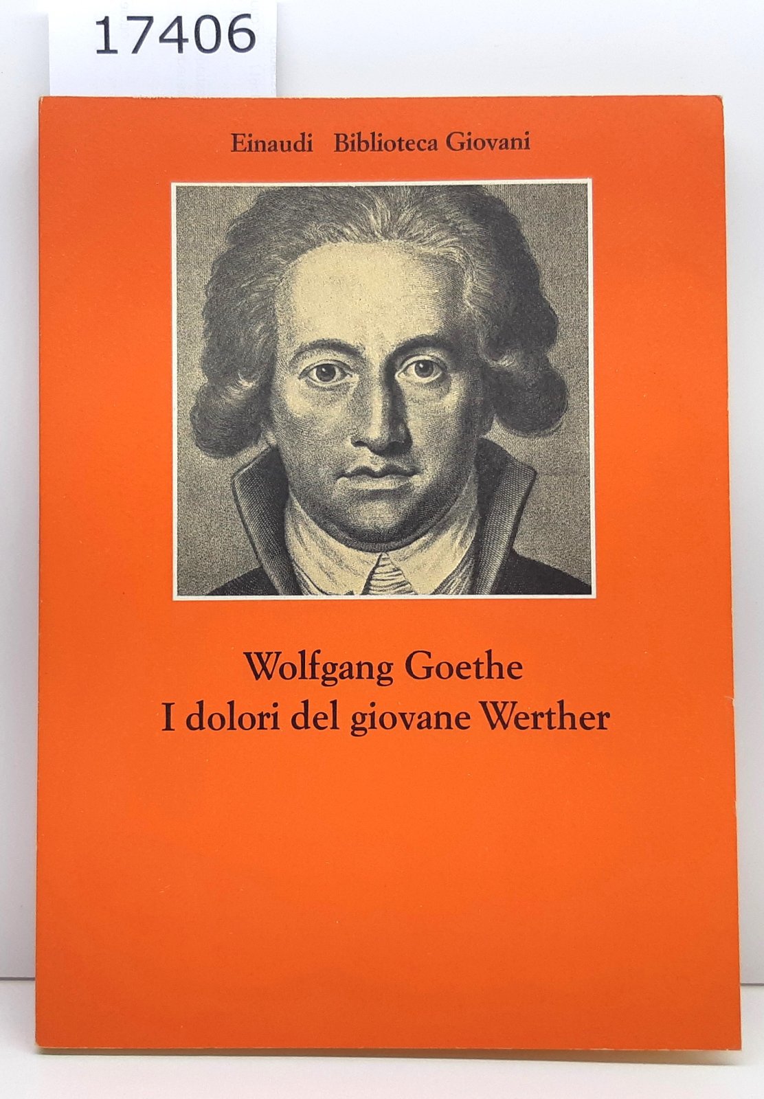 Wolfgang Goethe I dolori del giovane Werther Einaudi 1977
