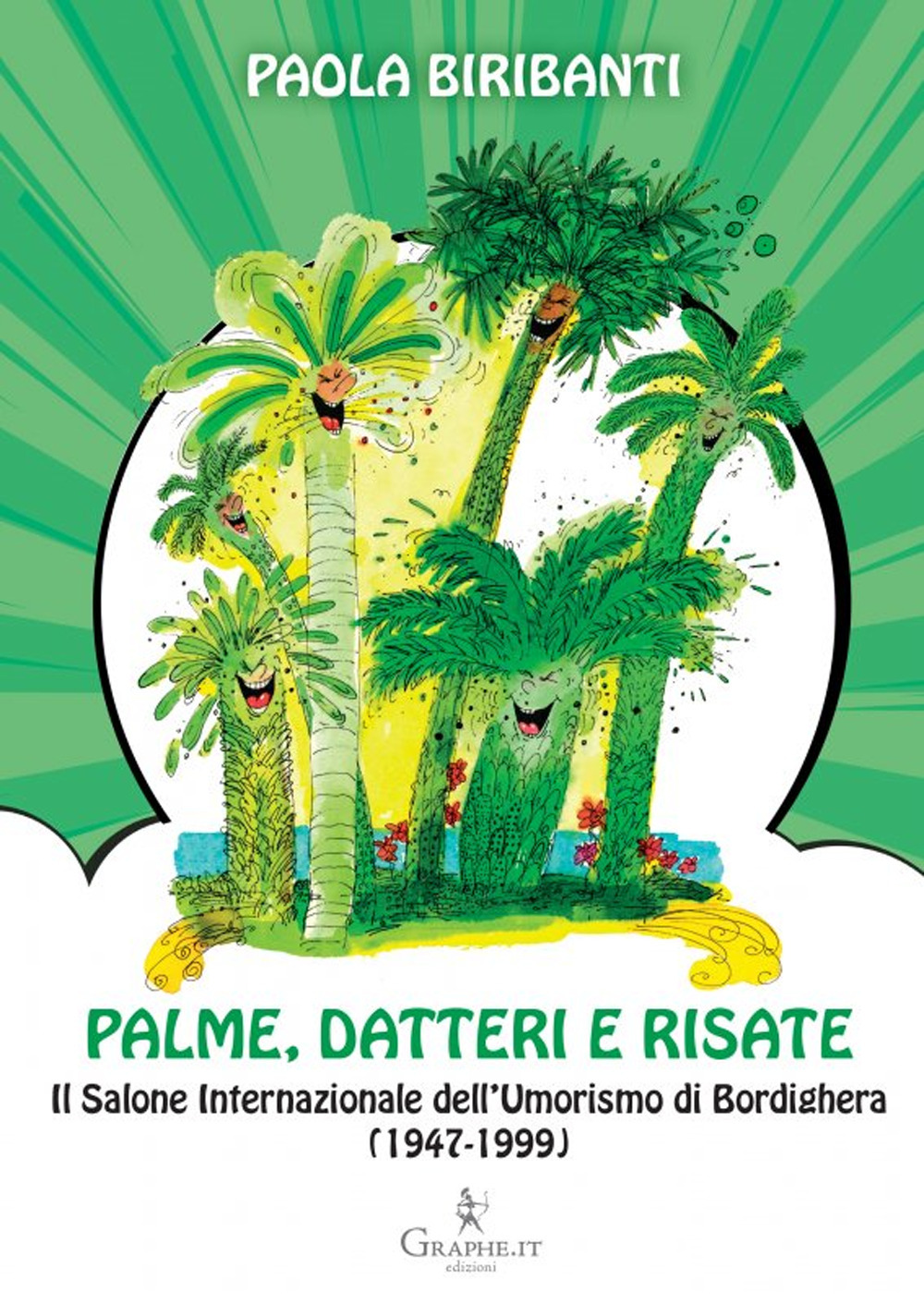 Palme, datteri e risate. Il Salone Internazionale dell'Umorismo di Bordighera …