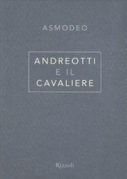 Andreotti e il Cavaliere