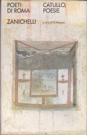 Poeti di Roma - Gaio Valerio Catullo, Poesie
