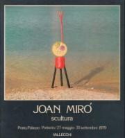 Scultura 1931-1972 - Joan Mirò