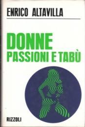 Donne, Passioni e Tabù