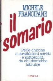 Il Somario - Perle, chicche e strafalcioni scritti e sottoscritti …