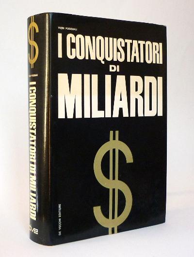 I Conquistatori di Miliardi