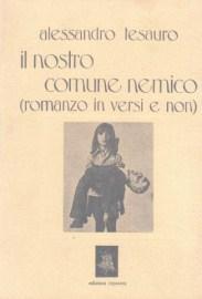 Il Nostro Comune Nemico (romanzo in versi e non)