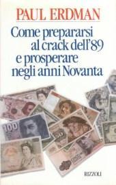 Come Prepararsi al Crack dell'89 e Prosperare negli Anni Novanta