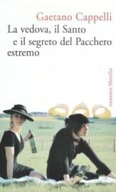 La Vedova, il Santo e il Segreto del Pacchero Estremo