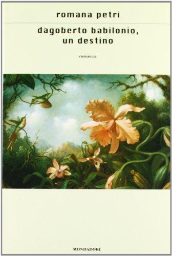 Dagoberto Babilonio, un Destino