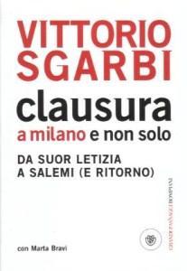 Clausura a Milano e non solo - Da suor Letizia …