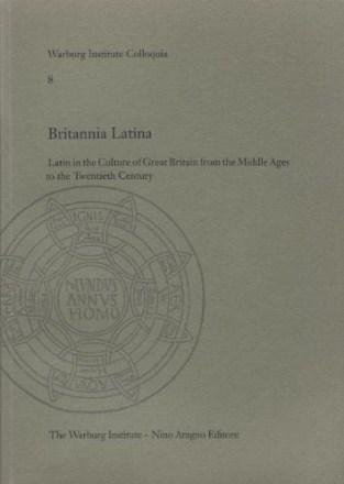 Britannia Latina - Latin in the Culture of Great Britain …