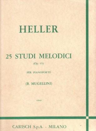 Heller - 25 Studi Melodici per Pianoforte (Op. 45)