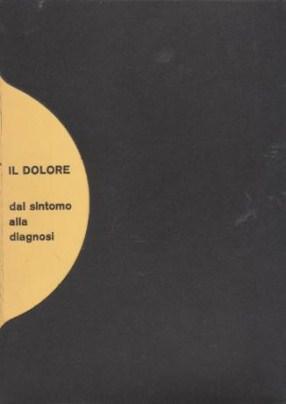 Il Dolore - Dal sintomo alla diagnosi