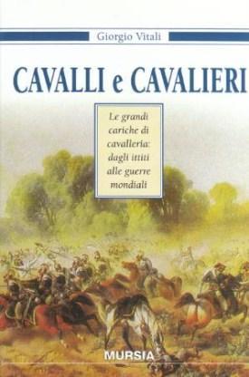 Cavalli e Cavalieri - Le grandi cariche di cavalleria: dagli …