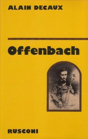 Offenbach - Re del Secondo Impero