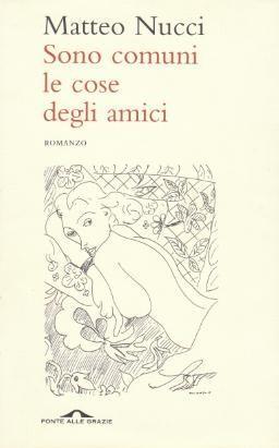Sono Comuni le Cose degli Amici