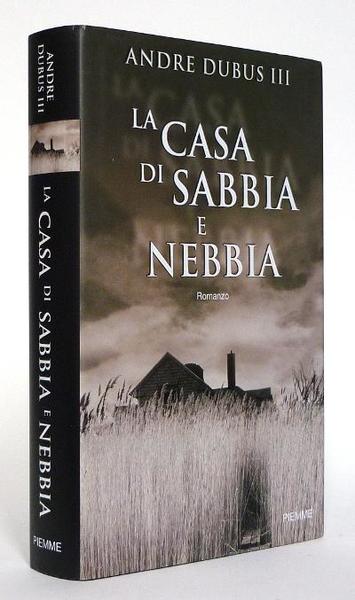 La Casa di Sabbia e Nebbia